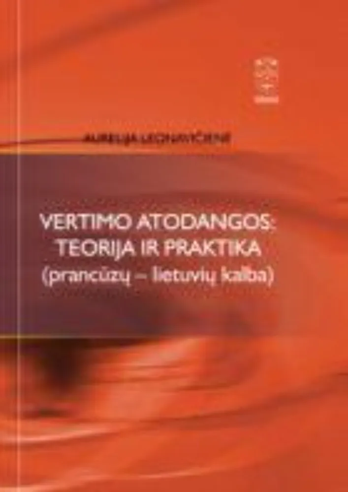 Vertimo atodangos: teorija ir praktika (prancūzų - lietuvių kalbomis)