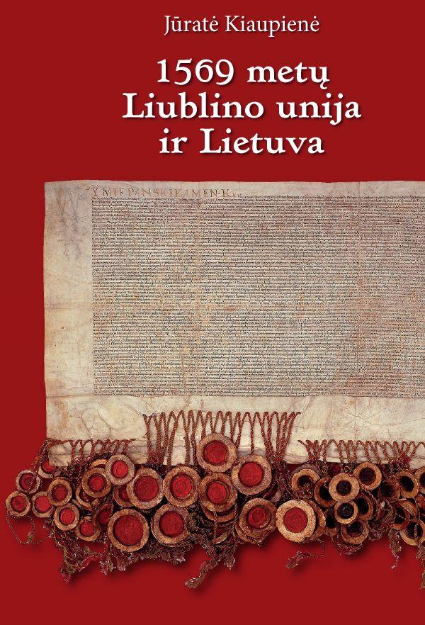 1569 m. Liublino unija ir Lietuva