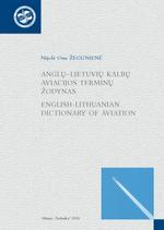 Anglų-lietuvių kalbų aviacijos terminų žodynas / English-Lithuanian dictionary of aviation