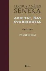 Apie tai, kas svarbiausia. Pašnekesiai