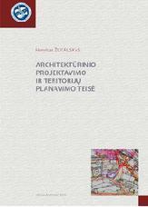 Architektūrinio projektavimo ir teritorijų planavimo teisė