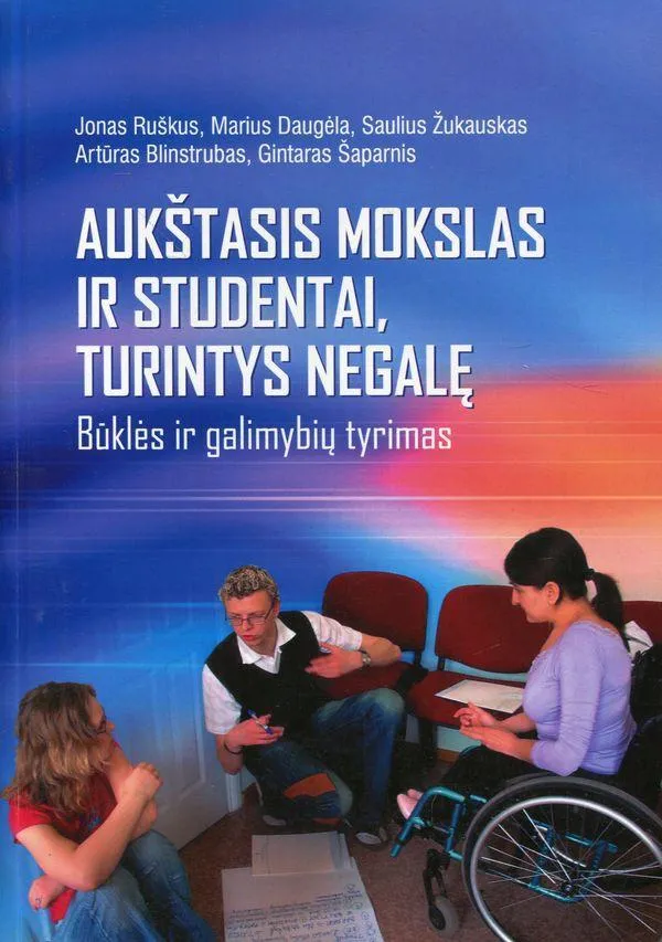 Aukštasis mokslas ir studentai, turintys negalią