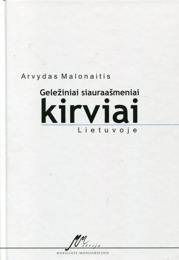 Geležiniai siauraašmeniai kirviai Lietuvoje