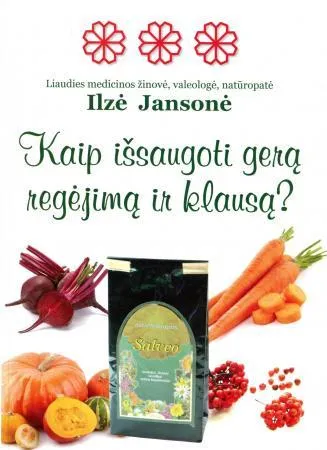 Kaip išsaugoti gerą regėjimą ir klausą?