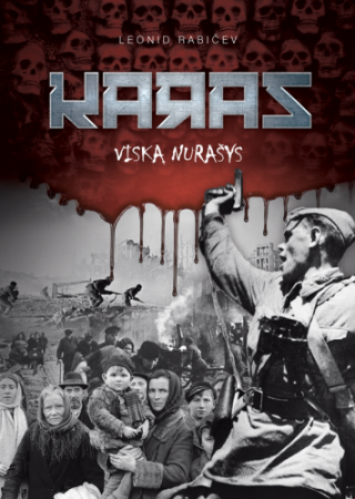 Karas viską nurašys