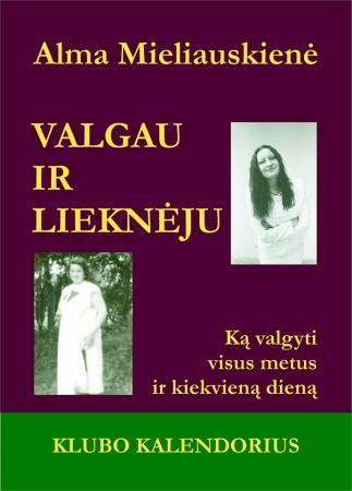 Klubo "Valgau ir lieknėju" kalendorius