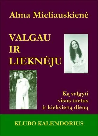 Klubo "Valgau ir lieknėju" kalendorius