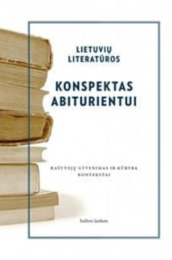 Lietuvių literatūros konspektas abiturientui