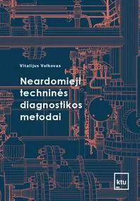 Neardomieji techninės diagnostikos metodai