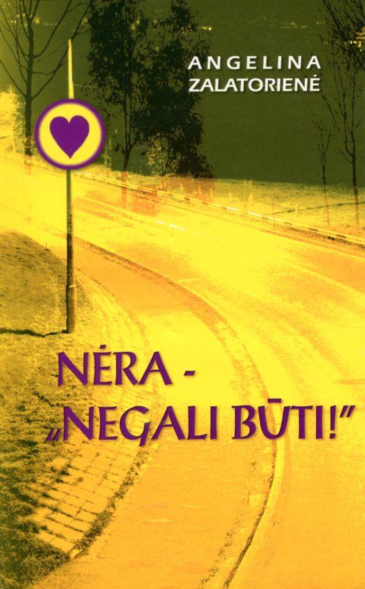 Nėra - „Negali būti!“