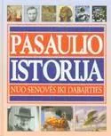 Pasaulio istorija nuo senovės iki dabarties