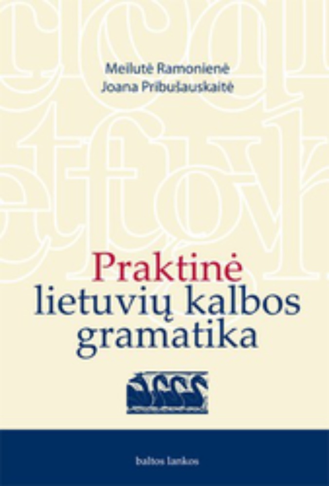 Praktinė lietuvių kalbos gramatika