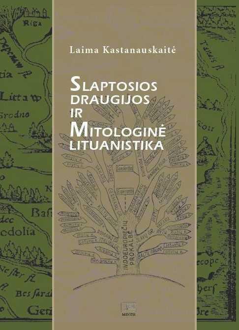 Slaptosios draugijos ir mitologinė lituanistika: (nuo Palemono iki XX amžiaus pradžios)