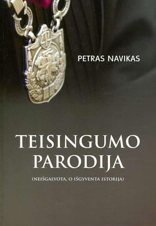 Teisingumo parodija (neišgalvota, o išgyventa istorija)