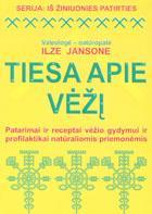 Tiesa apie vėžį