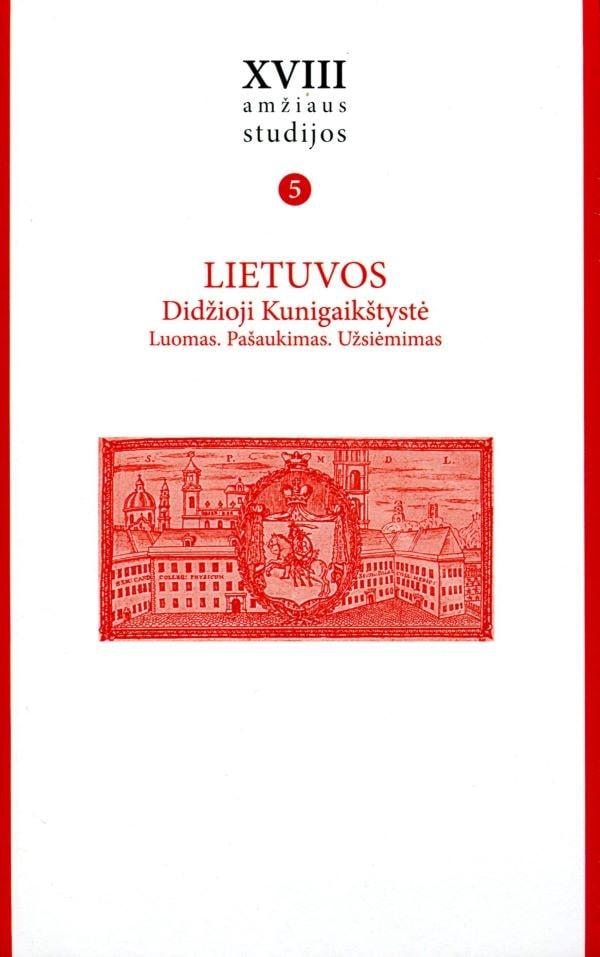XVIII amžiaus studijos, T. V. Lietuvos Didžioji Kunigaikštystė. Luomas. Pašaukimas. Užsiėmimas