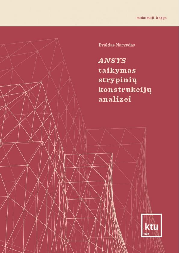 Ansys taikymas strypinių konstrukcijų analizei