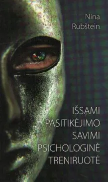 Išsami pasitikėjimo savimi psichologinė treniruotė