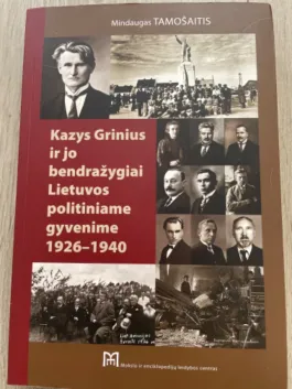 Kazys Grinius ir jo bendražygiai Lietuvos politiniame 1926-1940