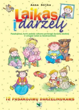 Laikas į darželį. 12 pasakojimų darželinukams