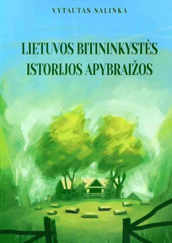 Lietuvos bitininkystės istorijos apybraižos