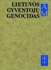 Lietuvos gyventojų genocidas, 1949 (A-M), IV tomas, pirma knyga