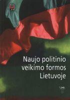 Naujo politinio veikimo formos Lietuvoje