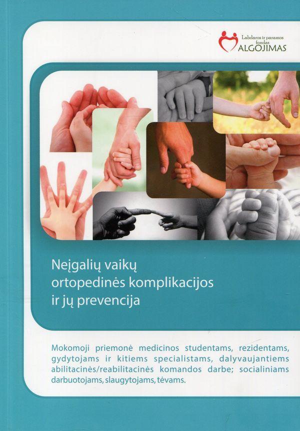 Neįgalių vaikų ortopedinės komplikacijos ir jų prevencija