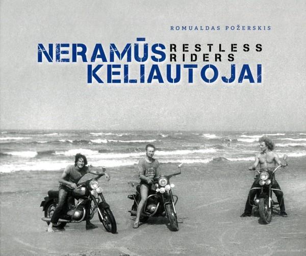 Neramūs keliautojai
