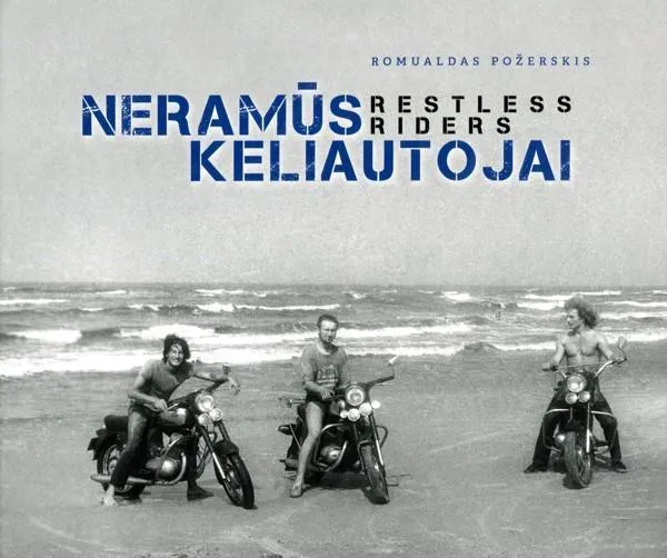 Neramūs keliautojai