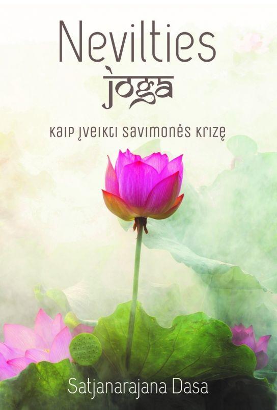 Nevilties joga. Kaip įveikti savimonės krizę