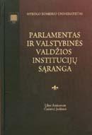 Parlamentas ir valstybinės valdžios institucijų sąranga: Liber Amicorum Česlovui Juršėnui