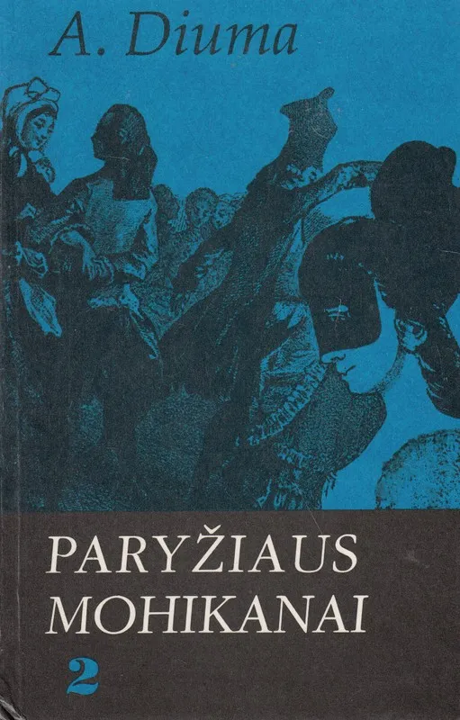 Paryžiaus mohikanai II dalis