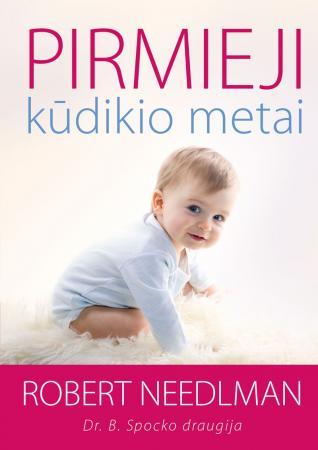 Pirmieji kūdikio metai (2-as leidimas)