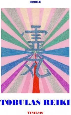 Tobulas reiki visiems