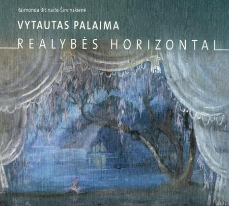 Vytautas Palaima. Realybės horizontai