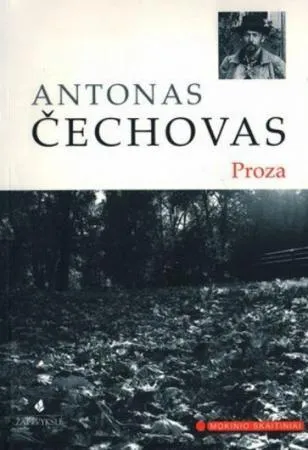 A. Čechovas. Proza (Mokinio skaitiniai)