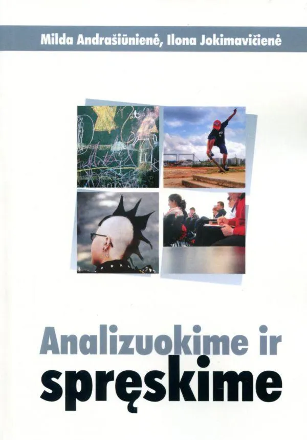 Analizuokime ir spręskime