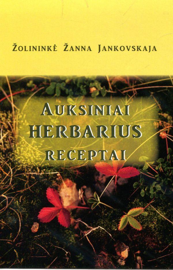 Auksiniai HERBARIUS receptai