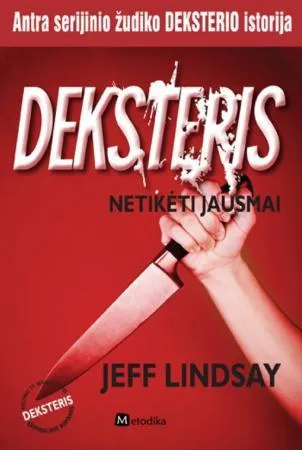 Deksteris. Netikėti jausmai