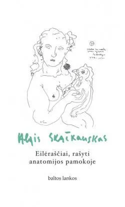 Eilėraščiai, rašyti anatomijos pamokoje