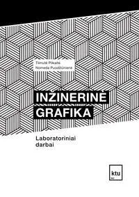 Inžinerinė grafika. Laboratoriniai darbai