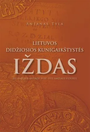 Lietuvos Didžiosios Kunigaikštystės iždas: XVI amžiaus antroji pusė - XVII amžiaus vidurys