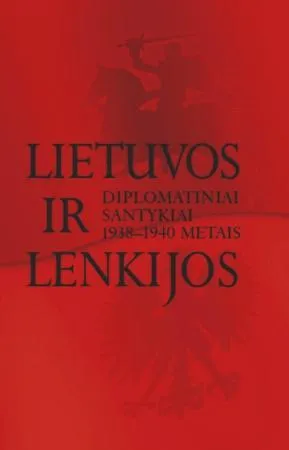 Lietuvos ir Lenkijos diplomatiniai santykiai 1938-1940 metais