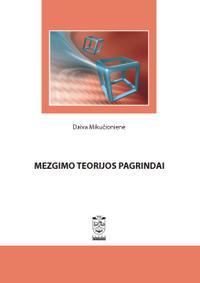Mezgimo teorijos pagrindai