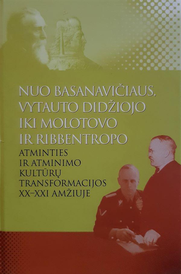 Nuo Basanavičiaus, Vytauto Didžiojo iki Molotovo ir Ribbentropo