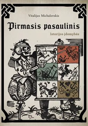 Pirmasis pasaulinis karas. Istorijos įdomybės