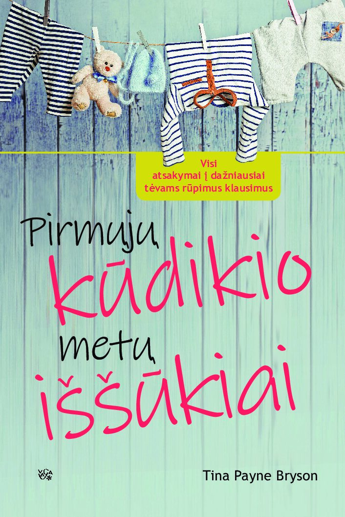 Pirmųjų kūdikio metų iššūkiai