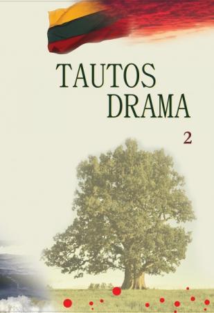 Tautos drama (1939-1953), 2 tomas. Tauta: tiesos sakymas