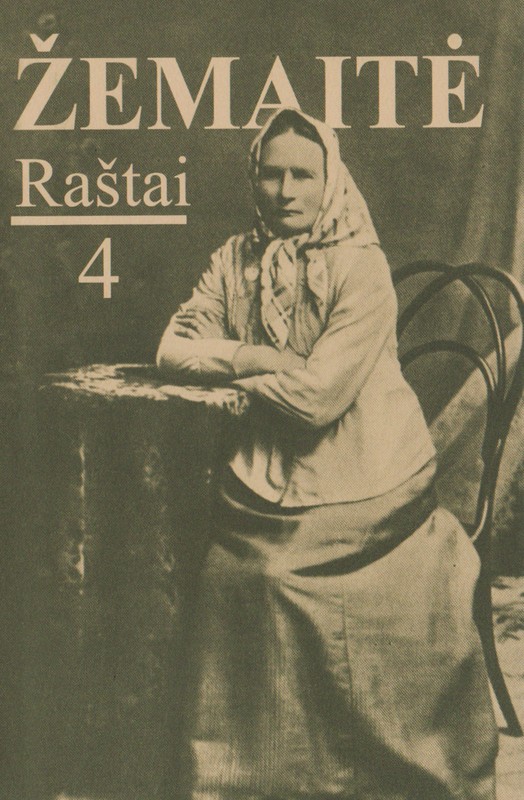 Žemaitė. Raštai. 4 tomas